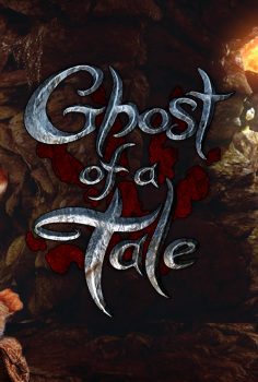 Ghost Of A Tale Pc Türkçe Yama