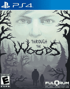 Through the Woods PS4 Türkçe Yama